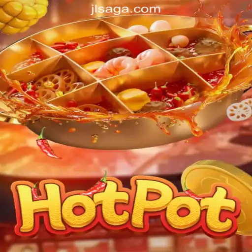 Exploring the Thrilling World of Hotpot at JILISAGA Online Casino Philippines